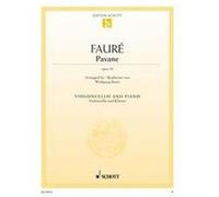 Faure Gabriel Pavane Opus 50 - Violoncelle/Piano G
