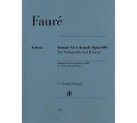 Fauré Gabriel - Sonate No1 Opus 109 en ré mineur --- Violoncelle et Piano