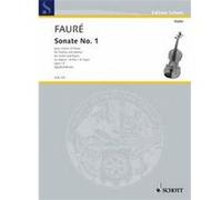 Faure Gabriel - Sonate No1 Opus 13 La Majeur (Arr. Egelhof) - Violon/Piano G
