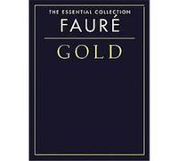 Faure Gold Gabriel Faure (Auteur)