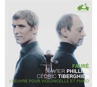 Fauré : Intégrale de la musique pour violoncelle et piano CD