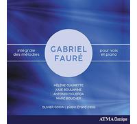 Fauré : Intégrale Des Mélodies Pour Voix Et Piano