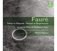 Fauré: Pelléas et Mélisande - Masques et Bergamasques (2007-10-23)