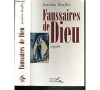 Faussaires de Dieu : Enquête