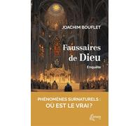 Faussaires de Dieu Enquête - Joachim Bouflet - Ephata - broché - Essai