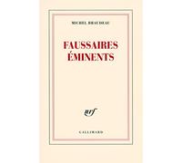 Michel Braudeau – Faussaires éminents – Essai – Broché