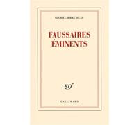 Michel Braudeau – Faussaires éminents – Essai – Broché