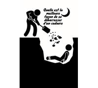 FAUSSE COUVERTURE "Quelle est la meilleure façon de se débarrasser d'un cadavre" (Bloc notes)