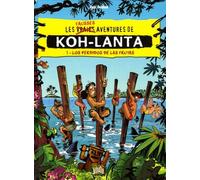 Fausses aventures koh lanta 1 los perdidos de las frutas (Les)