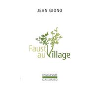 Faust au village - Jean Giono - Gallimard - Poche - Roman