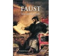 Faust. Biographie d’un mythe - Elisabeth Brisson - Ellipses - broché - Essai