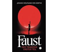 Faust: Der Tragödie Erster Teil