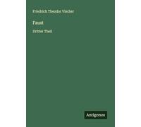 Faust: Dritter Theil