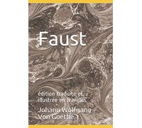 Faust: édition traduite et illustrée en français