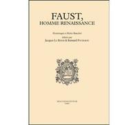 Faust, homme renaissance - hommages a heinz raschel Bernard Pouderon (Auteur), Jacques Le Rider (Auteur), Jean Lacoste (Traduction)