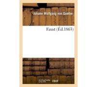 Faust - Johann Wolfgang Von Goethe - Hachette Bnf - broché - Livre