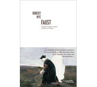Faust - Robert Nye - Noir Sur Blanc - broché - Roman