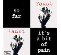 Faust - So Far/It's a Bit of Pain [Import]