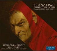 Faust Symphonie Transcription pour Orgue Hansjorg Albrecht