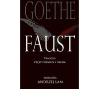 Faust Tragedii część pierwsza i druga: Wydanie szóste