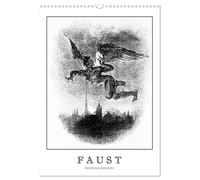 Faust - Weltliteraturkalender (Wandkalender 2026 DIN A3 hoch), CALVENDO Monatskalender: Goethe. Literaturkalender. Goethekalender. Mit Illustrationen von E. Delacroix.