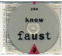 Faust - You know Faust