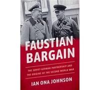 Johnson Ian Ona – Pacte faustien : Partenariat soviéto-allemand, origines de la Seconde Guerre