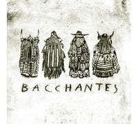 Bacchantes CD