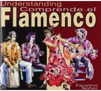 Faustino Núñez - Comprende El Flamenco (CD + Libro) [Import]