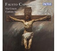 Caporali / Bandera / Malaga – Via Crucis/Cantates Sacrees – CD – Tactus