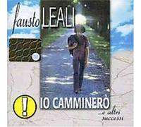 Fausto Leali - IO Camminero' E Altri Succes [Import]