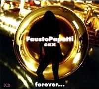 FAUSTO PAPETTI - SAX FOREVER 3 CD NEUF