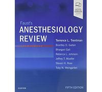 Faust's Anesthesiology Review