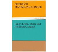 Faust's Leben, Thaten Und Höllenfahrt. English