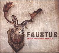 Faustus - Death and Other Animals [Import]