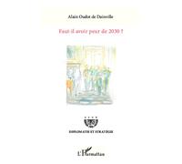 Faut-il avoir peur de 2030 ?