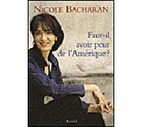 Faut-il avoir peur de l'Amérique? - Nicole Bacharan - Seuil - broché - Essai