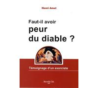 Faut-il avoir peur du diable ? Henri Amet (Auteur)
