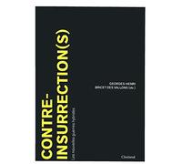 Faut-il brûler la contre-insurrection ?
