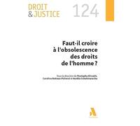 Faut-il croire à l'obsolescence des droits de l'homme ?