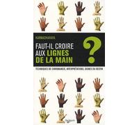 Faut-il croire aux lignes de la main ?
