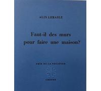 Faut-il des murs pour faire une maison ?