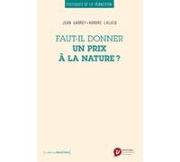 Faut-Il Donner Un Prix À La Nature ?