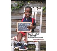 Faut-il en finir avec l'école: Autonomie et Justice scolaire