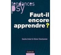 Faut-il encore apprendre ?