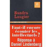 Faut-il encore écouter les intellectuels ?