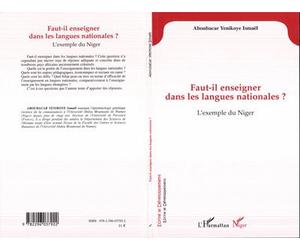 Faut-il enseigner dans les langues nationales? L'exemple du Niger - Ismael Aboubacar Yenikoye - L'harmattan - broché - Livre