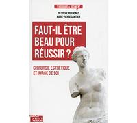 Faut-il être beau pour réussir ?