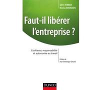 Faut-il libérer l'entreprise ? Confiance, responsabilité et autonomie au travail - Identité RH Conseil - Dunod - Poche - Etude