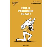 Faut-il pardonner ou pas ?